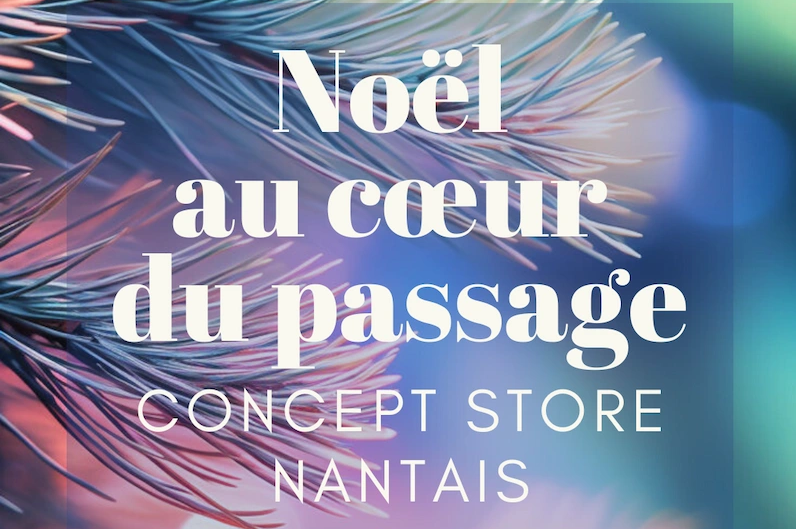 pop up noël 2025 accesstory passage pommeraye nantes